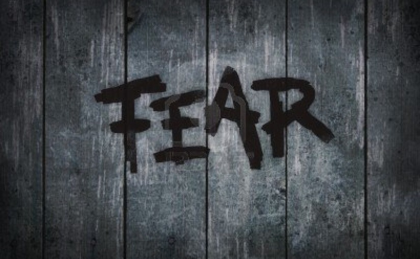 Fear like no other